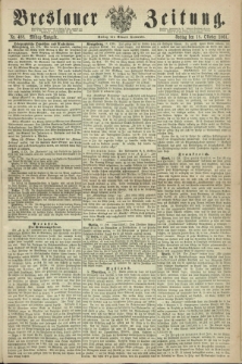 Breslauer Zeitung. 1861, Nr. 488 (18 Oktober) - Mittag-Ausgabe