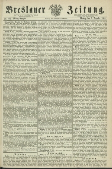 Breslauer Zeitung. 1861, Nr. 564 (2 Dezember) - Mittag-Ausgabe