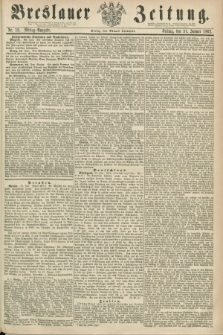 Breslauer Zeitung. 1862, Nr. 52 (31 Januar) - Mittag-Ausgabe