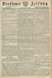 Breslauer Zeitung. 1862, Nr. 422 (10 September) - Mittag-Ausgabe