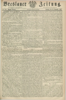 Breslauer Zeitung. 1862, Nr. 549 (23 November) - Morgen-Ausgabe + dod.