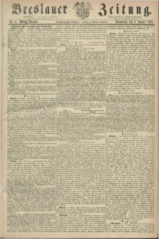 Breslauer Zeitung. Jg.44, Nr. 4 (3 Januar 1863) - Mittag-Ausgabe