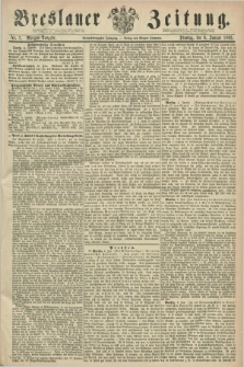 Breslauer Zeitung. Jg.44, Nr. 7 (6 Januar 1863) - Morgen-Ausgabe + dod.