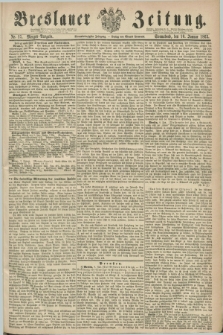 Breslauer Zeitung. Jg.44, Nr. 15 (10 Januar 1863) - Morgen-Ausgabe + dod.