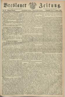 Breslauer Zeitung. Jg.44, Nr. 27 (17 Januar 1863) - Morgen-Ausgabe + dod.