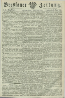 Breslauer Zeitung. Jg.44, Nr. 40 (24 Januar 1863) - Mittag-Ausgabe