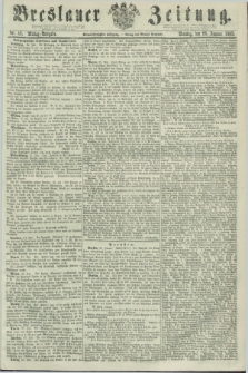 Breslauer Zeitung. Jg.44, Nr. 42 (26 Januar 1863) - Mittag-Ausgabe