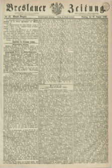 Breslauer Zeitung. Jg.44, Nr. 43 (27 Januar 1863) - Morgen-Ausgabe + dod.