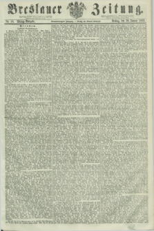 Breslauer Zeitung. Jg.44, Nr. 50 (30 Januar 1863) - Mittag-Ausgabe