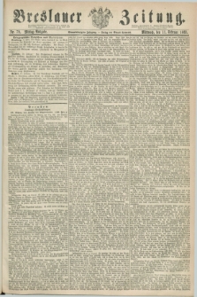 Breslauer Zeitung. Jg.44, Nr. 70 (11 Februar 1863) - Mittag-Ausgabe