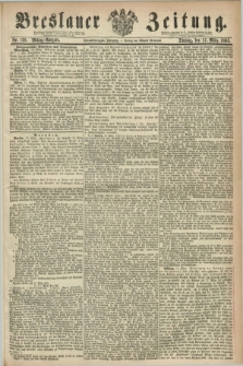Breslauer Zeitung. Jg.44, Nr. 128 (17 März 1863) - Mittag-Ausgabe