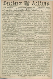 Breslauer Zeitung. Jg.44, Nr. 135 (21 März 1863) - Morgen-Ausgabe + dod.