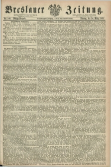 Breslauer Zeitung. Jg.44, Nr. 140 (24 März 1863) - Mittag-Ausgabe