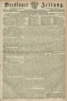 Breslauer Zeitung. Jg.44, Nr. 151 (31 März 1863) - Morgen-Ausgabe + dod.