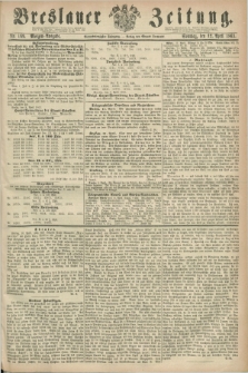 Breslauer Zeitung. Jg.44, Nr. 169 (12 April 1863) - Morgen-Ausgabe + dod.