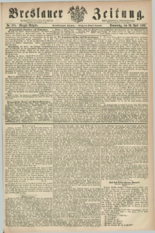 Breslauer Zeitung. Jg.44, Nr. 175 (16 April 1863) - Morgen-Ausgabe + dod.