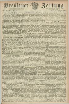 Breslauer Zeitung. Jg.44, Nr. 183 (21 April 1863) - Morgen-Ausgabe + dod.