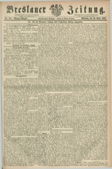 Breslauer Zeitung. Jg.44, Nr. 197 (29 April 1863) - Morgen-Ausgabe + dod.