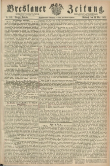 Breslauer Zeitung. Jg.44, Nr. 219 (13 Mai 1863) - Morgen-Ausgabe + dod.