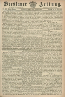 Breslauer Zeitung. Jg.44, Nr. 238 (26 Mai 1863) - Mittag-Ausgabe