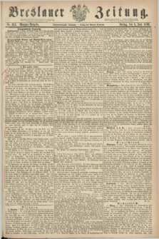 Breslauer Zeitung. Jg.44, Nr. 255 (5 Juni 1863) - Morgen-Ausgabe + dod.