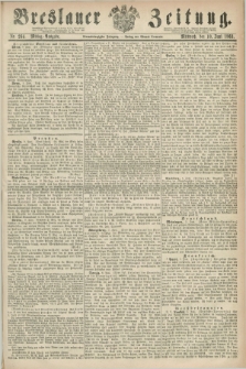 Breslauer Zeitung. Jg.44, Nr. 264 (10 Juni 1863) - Mittag-Ausgabe