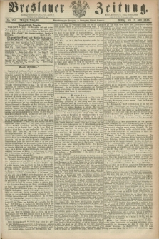 Breslauer Zeitung. Jg.44, Nr. 267 (12 Juni 1863) - Morgen-Ausgabe + dod.