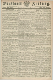 Breslauer Zeitung. Jg.44, Nr. 268 (12 Juni 1863) - Mittag-Ausgabe