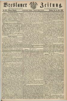 Breslauer Zeitung. Jg.44, Nr. 273 (16 Juni 1863) - Morgen-Ausgabe + dod.