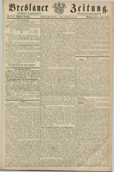 Breslauer Zeitung. Jg.44, Nr. 311 (8 Juli 1863) - Morgen-Ausgabe + dod.