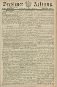 Breslauer Zeitung. Jg.44, Nr. 315 (10 Juli 1863) - Morgen-Ausgabe + dod.