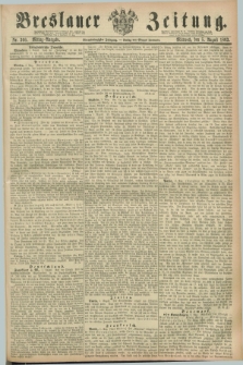 Breslauer Zeitung. Jg.44, Nr. 360 (5 August 1863) - Mittag-Ausgabe