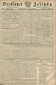 Breslauer Zeitung. Jg.44, Nr. 363 (7 August 1863) - Morgen-Ausgabe + dod.