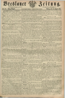 Breslauer Zeitung. Jg.44, Nr. 368 (10 August 1863) - Mittag-Ausgabe