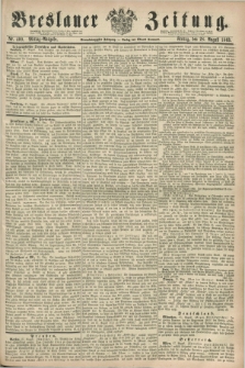 Breslauer Zeitung. Jg.44, Nr. 400 (28 August 1863) - Mittag-Ausgabe