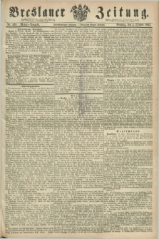 Breslauer Zeitung. Jg.44, Nr. 463 (4 Oktober 1863) - Morgen-Ausgabe + dod.