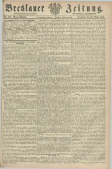 Breslauer Zeitung. Jg.44, Nr. 473 (10 Oktober 1863) - Morgen-Ausgabe + dod.