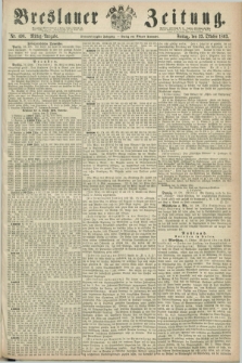 Breslauer Zeitung. Jg.44, Nr. 496 (23 Oktober 1863) - Mittag-Ausgabe