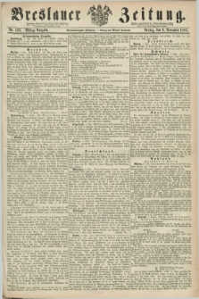 Breslauer Zeitung. Jg.44, Nr. 520 (6 November 1863) - Mittag-Ausgabe