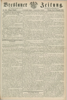 Breslauer Zeitung. Jg.44, Nr. 525 (10 November 1863) - Morgen-Ausgabe + dod.
