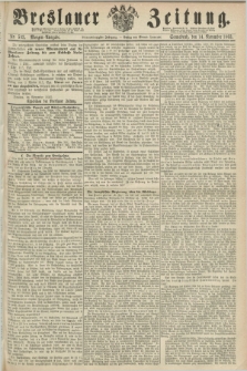 Breslauer Zeitung. Jg.44, Nr. 533 (14 November 1863) - Morgen-Ausgabe + dod.