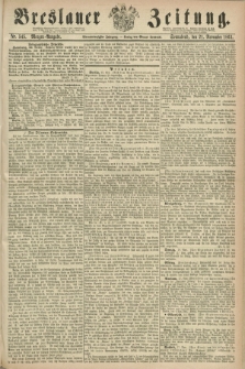 Breslauer Zeitung. Jg.44, Nr. 545 (21 November 1863) - Morgen-Ausgabe + dod.