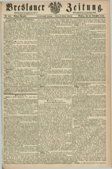 Breslauer Zeitung. Jg.44, Nr. 548 (23 November 1863) - Mittag-Ausgabe