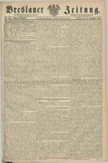 Breslauer Zeitung. Jg.44, Nr. 549 (24 November 1863) - Morgen-Ausgabe + dod.