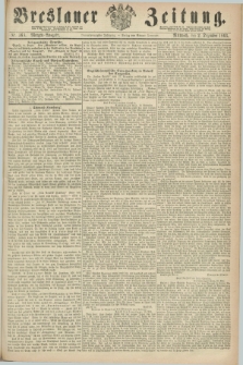 Breslauer Zeitung. Jg.44, Nr. 563 (2 Dezember 1863) - Morgen-Ausgabe + dod.