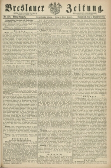 Breslauer Zeitung. Jg.44, Nr. 570 (5 Dezember 1863) - Mittag-Ausgabe