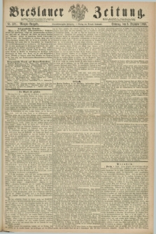 Breslauer Zeitung. Jg.44, Nr. 571 (6 Dezember 1863) - Morgen-Ausgabe + dod.