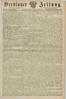 Breslauer Zeitung. Jg.44, Nr. 593 (19 December 1863) - Morgen-Ausgabe + dod.