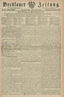 Breslauer Zeitung. Jg.44, Nr. 605 (29 Dezember 1863) - Morgen-Ausgabe + dod.