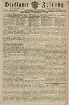 Breslauer Zeitung. Jg.44, Nr. 609 (31 Dezember 1863) - Morgen-Ausgabe + dod.